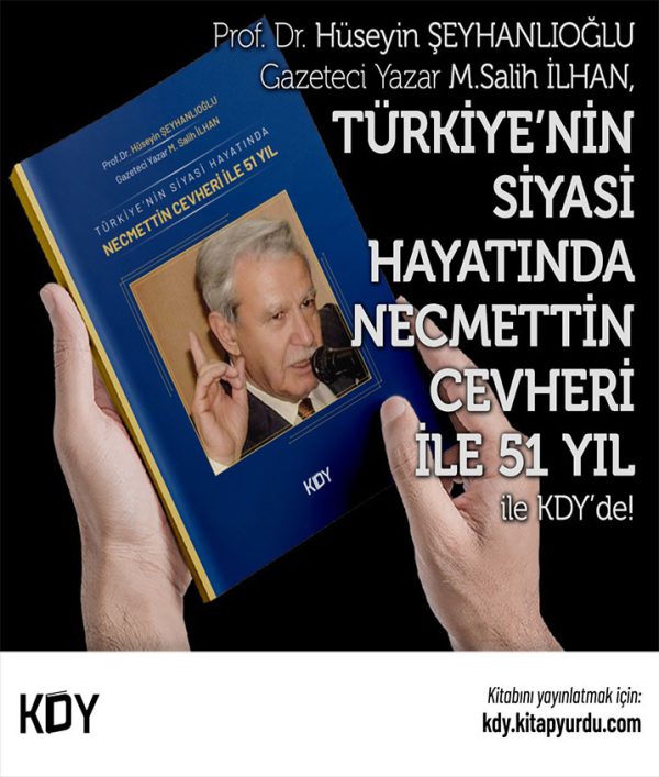 Türkiye’nin Siyasi Hayatında Necmettin Cevheri İle 51 Yıl