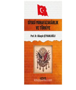 Siyasi Muhafazakarlık ve Türkiye